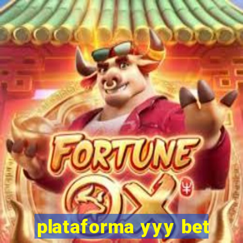 plataforma yyy bet